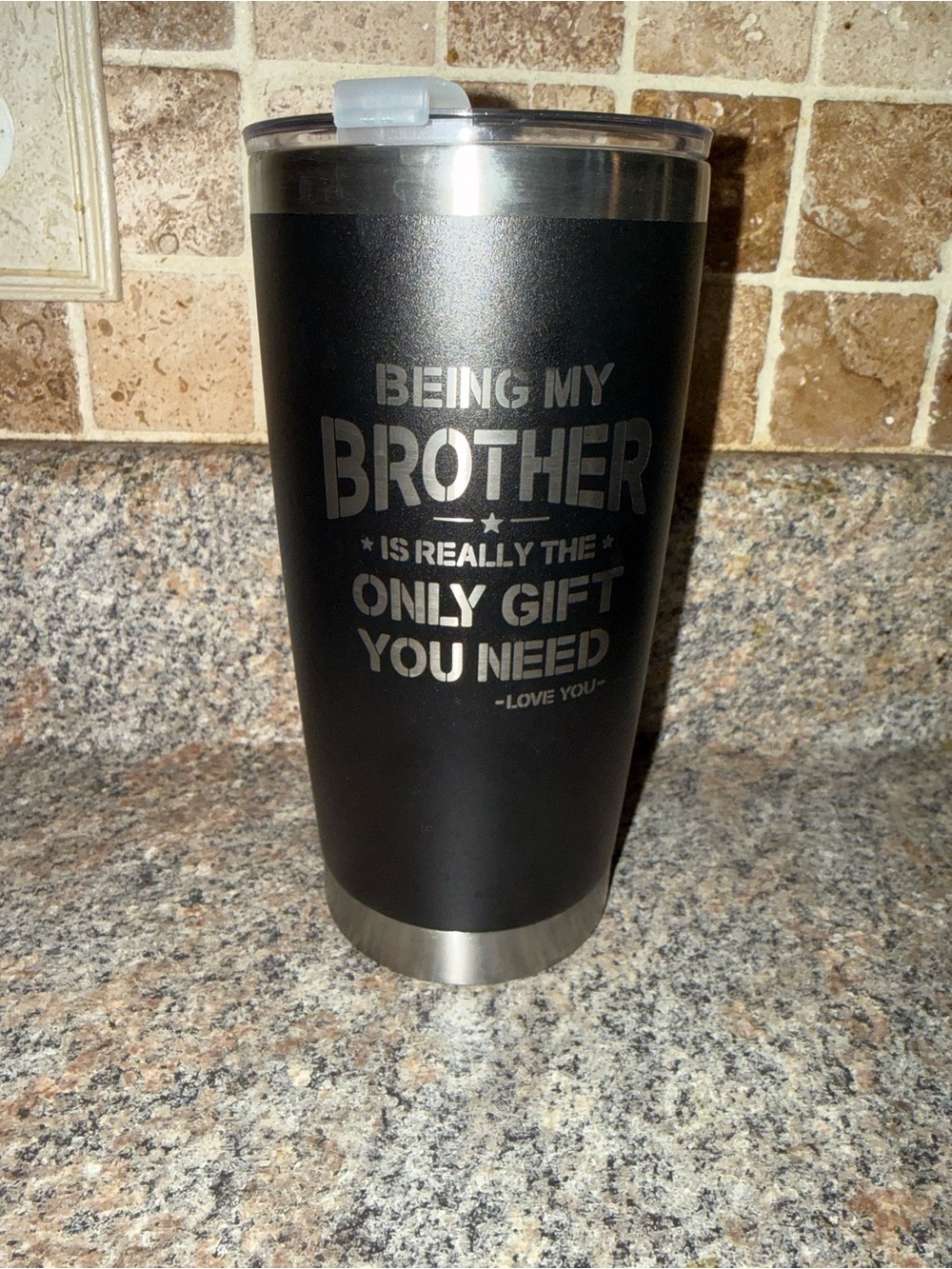 Insulated Black Stainless Steel Tumbler - "Being My Brother"